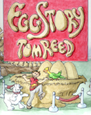 Egg Story By Tom Reed